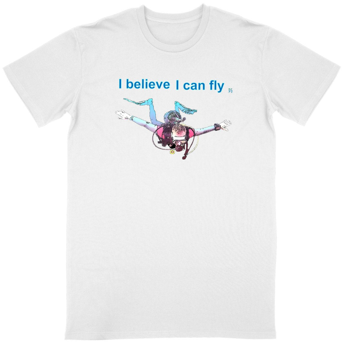 T-shirt Plongée bio : I believe I can fly