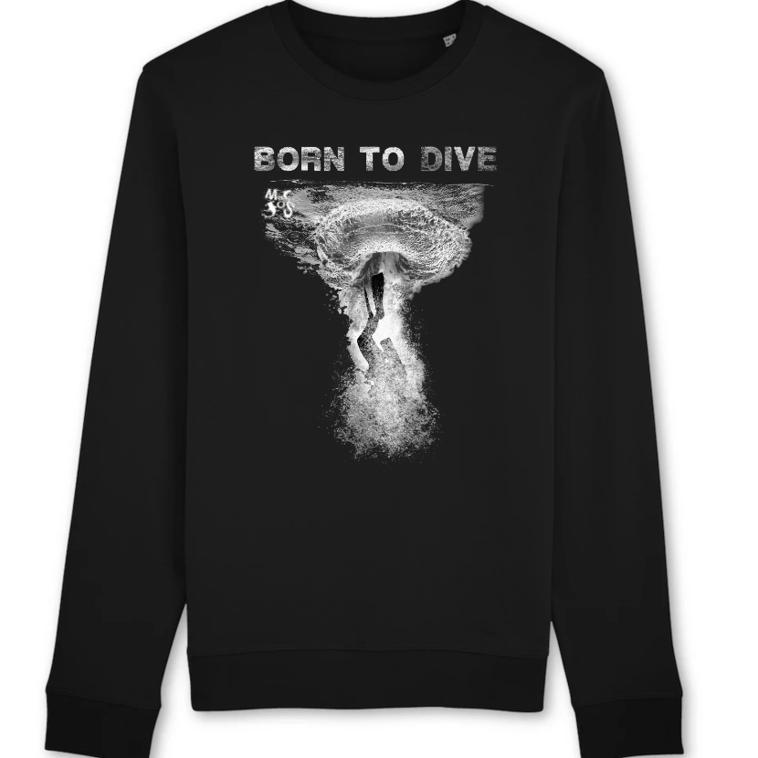 Sweat bio Unisexe plongée : "Born to DIVE" - MacJos